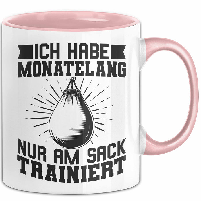 Boxer Tasse Geschen Ich Habe Monatelang Nur Am Sack Trainiert Box-Lehrer Boxer Kampfsport Becher Rosa Trendation