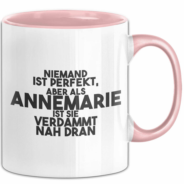 Annemarie Tasse Niemand Ist Perfekt, Annemarie Ist Nah Dran Geschenk
