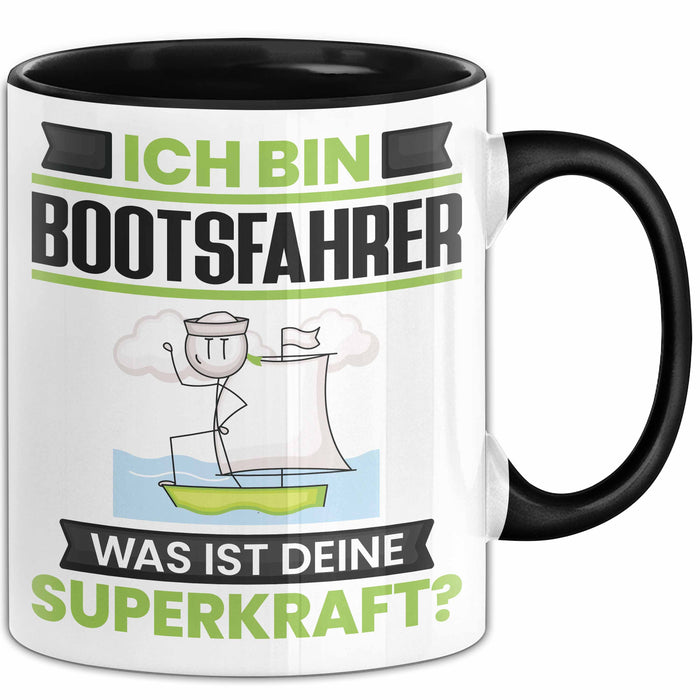 Bootsfahrer Tasse Geschenk für Bootsfahrer Geburtstag Lustiger Spruch Kaffee-Becher Was Ist Deine Superkraft Schwarz Trendation