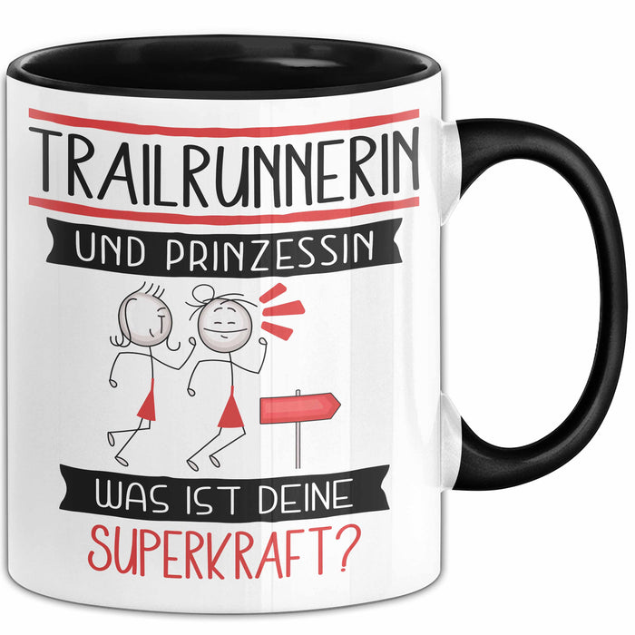 Trailrunnerin Und Prinzessin Tasse Geschenk Für Eine Trailrunnerin Geburtstag Was Ist Deine Superkraft Trendation