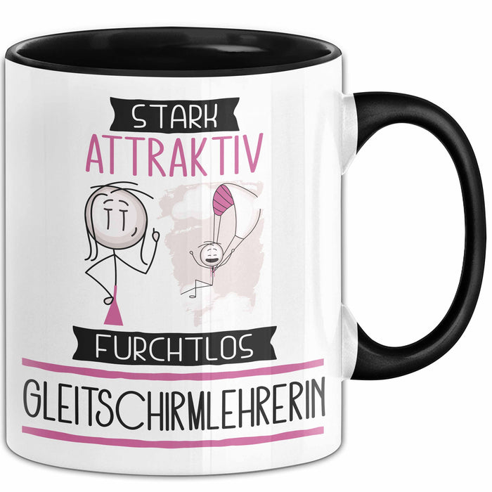 Gleitschirmlehrerin Tasse Geschenk Becher Stark Attraktiv Furchtlos Gleitschirmlehrerin Lustige Geschenkidee Trendation