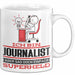 Journalist Geschenk Tasse Ich Bin Journalist Aber Sag Doch Einfach Superheld Lustige Geschenkdiee für Journalist Kaffee-Becher Weiß Trendation