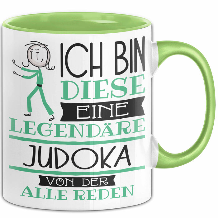 Judoka Tasse Geschenk Ich Bin Diese Eine Legendäre Judoka Von Der Alle Reden Geschenkidee Geburtstag Weihnachten Grün Trendation