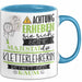 Kletterlehrerin Tasse Geschenk Lustiger Spruch Bitte Erheben Sie Sich Seine Majestät Die Kletterlehrerin Betritt Den Raum Blau Trendation