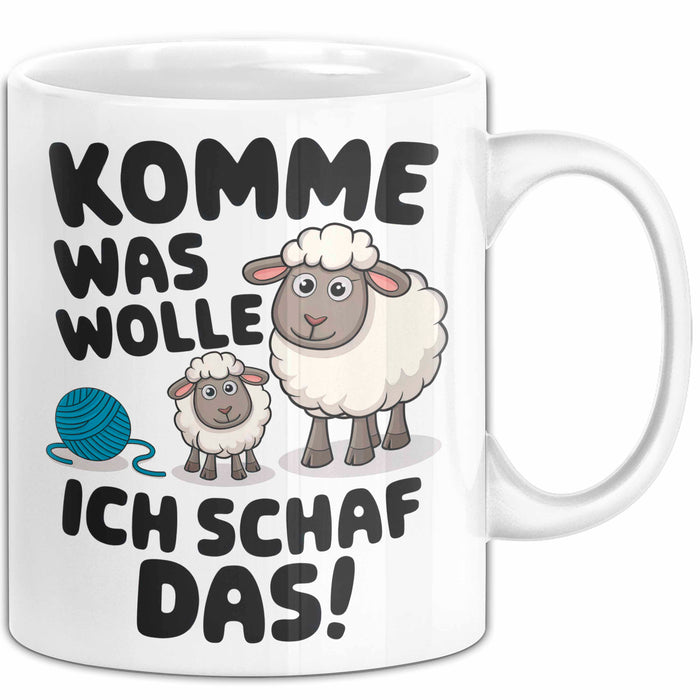 Schaf Tier Bauer Tasse Becher Geschenk Lustige Geschenkidee Spruch Komme Was Wolle Ich Schaf Das Weiß Trendation