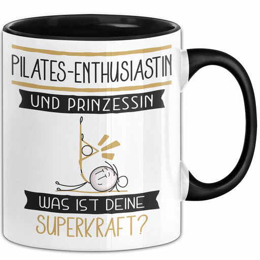Pilates-Enthusiastin Und Prinzessin Tasse Geschenk Für Eine Pilates-Enthusiastin Geburtstag Was Ist Deine Superkraft Trendation