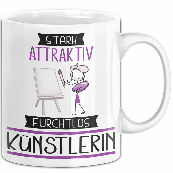 Künstlerin Tasse Geschenk Becher Stark Attraktiv Furchtlos Künstlerin Lustige Geschenkidee Weiß Trendation