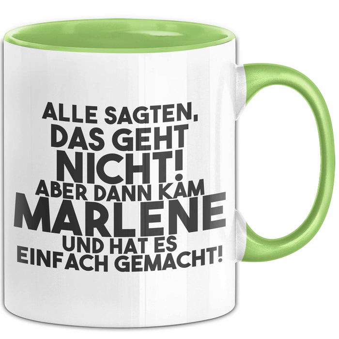 Marlene Tasse Alle Sagten Das Geht Nicht, Aber Dann Kam Marlene Geschenk