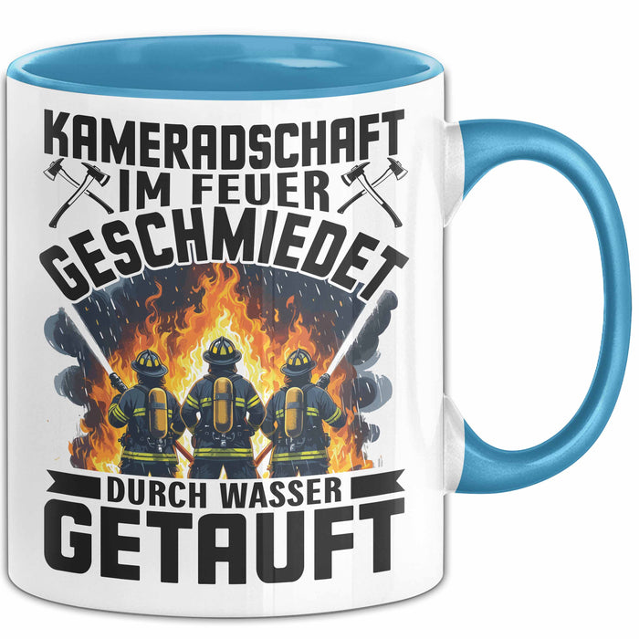 Feuerwehrmann Tasse Geschenk Kameradschaft Im Feuer Geschmiedet Durch Wasse Getauft Geschenkidee Feuerhwehr Blau Trendation
