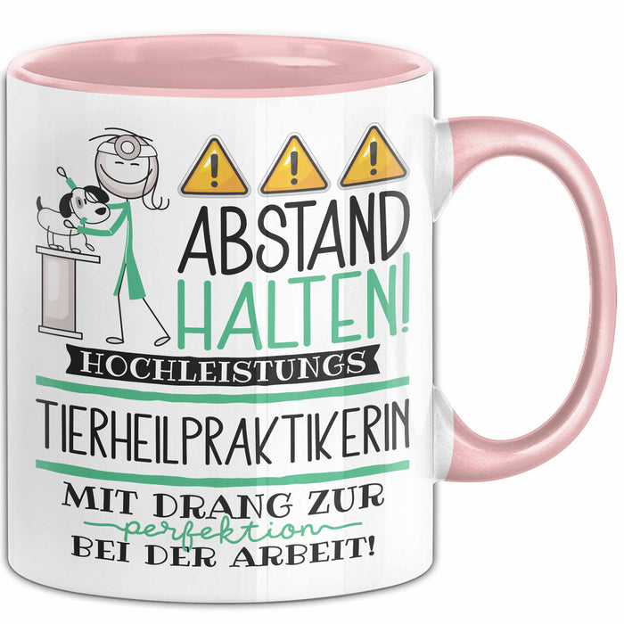 Tierheilpraktikerin Tasse Geschenk Lustig Abstand Halten Hochleistungs-Tierheilpraktikerin Mit Drang Zur Perfektion Bei Der Arbeit Rosa Trendation