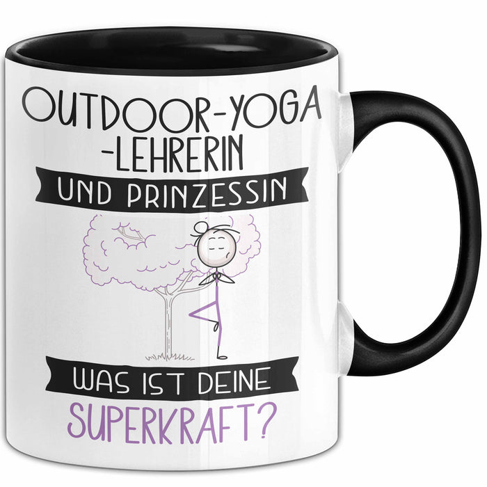 Outdoor-Yoga-Lehrerin Und Prinzessin Tasse Geschenk Für Eine Outdoor-Yoga-Lehrerin Geburtstag Was Ist Deine Superkraft Trendation