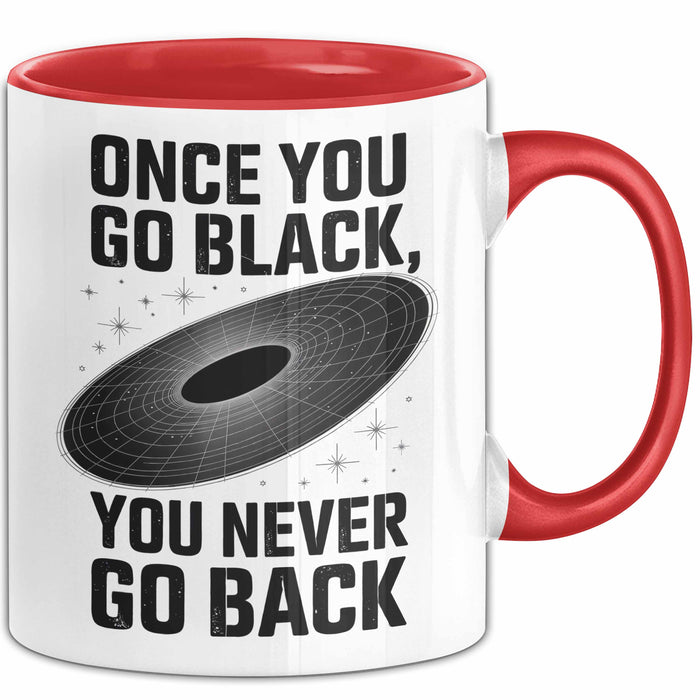 Physiker Tasse Geschenk Einmal schwarz immer schwarz Rot Trendation