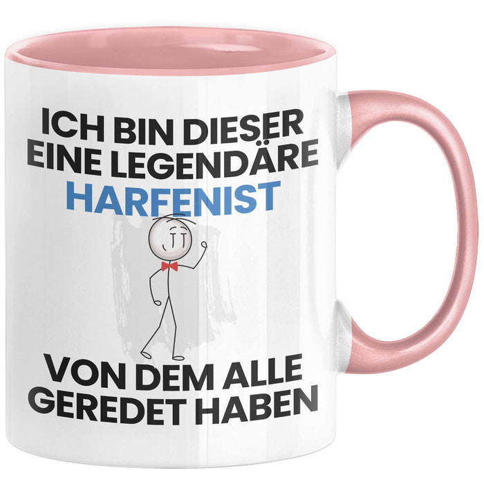 Harfenist Geschenk Tasse Lustige Geschenkidee Geburtstag für Harfenist Ich Bin Dieser Legendäre Harfenist Von Dem Alle Geredet Haben Kaffee-Becher Rosa Trendation