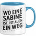 Sabine Tasse Geschenk Wo Eine Sabine Ist Ist Auch Ein Weg Geschenkidee Becher mit Name Blau Trendation
