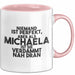 Michaela Tasse Niemand Ist Perfekt, Michaela Ist Nah Dran Geschenk Rosa Trendation