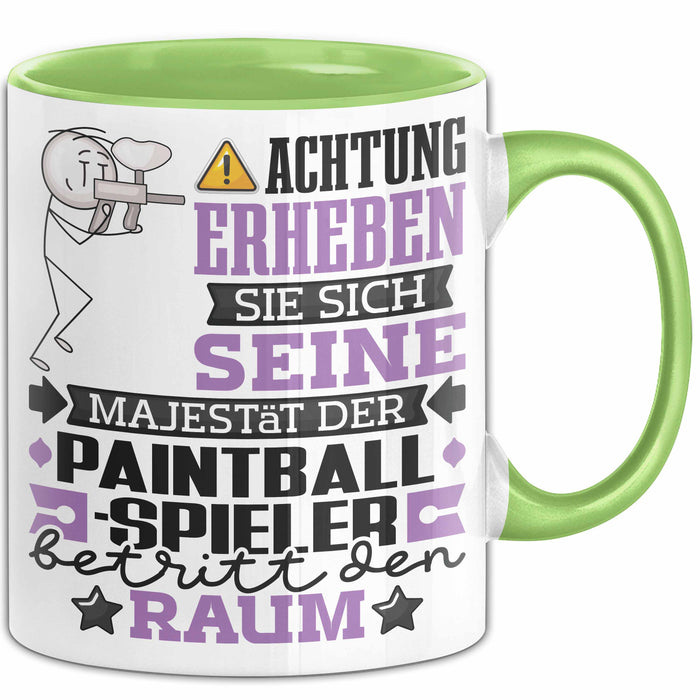 Paintballspieler Geschenk Tasse Lustiger Spruch Erheben Sie Sich Der Paintballspieler Betritt den Raum Grün Trendation