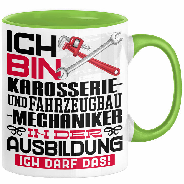 Karosserie- und Fahrzeugbaumechaniker Ausbildung Tasse Geschenk Ich Bin Karosserie- und Fahrzeugbaumechaniker In Der Ausbildung Ich Darf Das Geschenkidee Spruch Grün Trendation