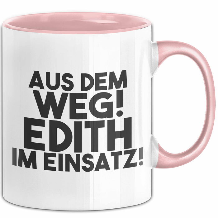 Edith Tasse Aus Dem Weg! Edith Im Einsatz! Geschenk