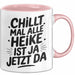 Heike Tasse Geschenk Chillt Mal Alle Heike Ist Ja Jetzt Da Geschenkidee Becher mit Name Rosa Trendation