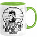 Alter Hätte Ich Bloß Was Anständiges Gelernt Tasse Geschenk Lustiger Spruch Bürotasse Geschenkidee Sprüche Männer Kaffee-Becher Grün Trendation