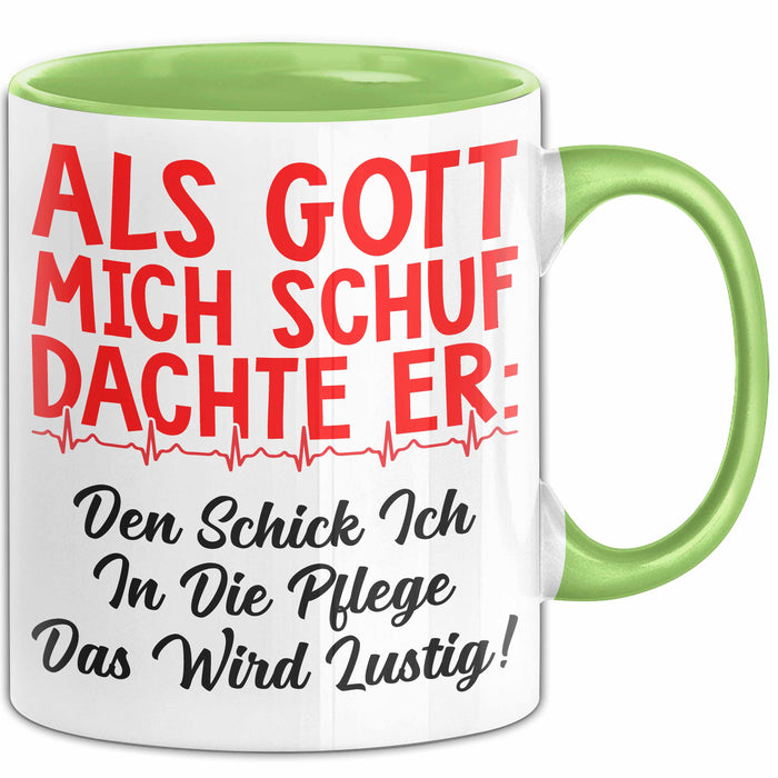 Krankenschwester Pflege Betreuung Tasse Geschenk Lustige Geschenkidee Spruch Schick Ich In Die Pflege Das Grün Trendation