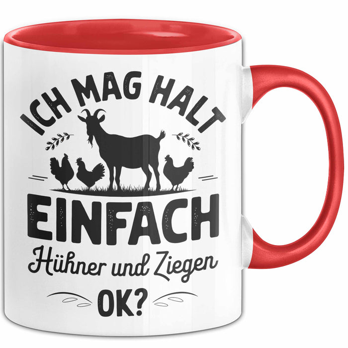 Ziegenbauer Ziegen Tier Tasse Geschenk Lustige Geschenkidee Spruch Ich Mag Halt Einfach Hühner Und Ziegen Rot Trendation