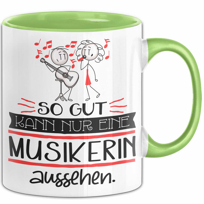 Musikerin Geschenk Tasse So Gut Kann Nur Eine Musikerin Aussehen Geschenkidee Geburtstag Weihnachten Lustig Grün Trendation