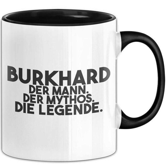 Burkhard Tasse Burkhard – Der Mann. Der Mythos. Die Legende. Geschenk