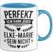 Elke-Marie Tasse Geschenk Perfekt Sein Kann Jeder Geschenkidee Geburtstag Blau Trendation