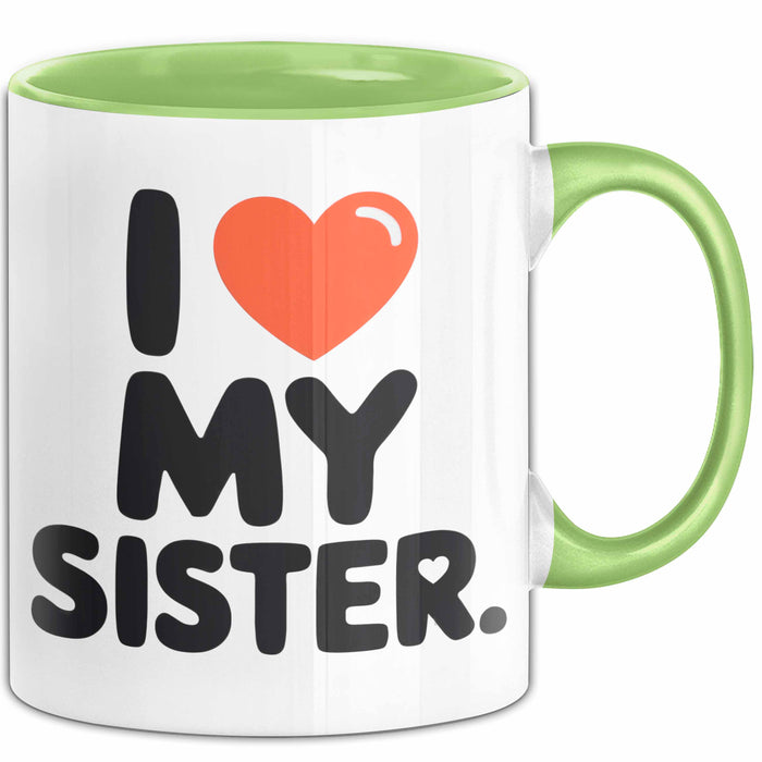Big Sister Ältere Geschwister Schwestern Tasse Becher Geschenk Lustige Geschenkidee Spruch Ich Liebe Meine Schwester Grün Trendation