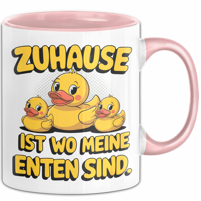 Quietscheente Tier Tasse Geschenk Lustige Geschenkidee Spruch Zuhause Ist Wo Meine Enten Sind Rosa Trendation