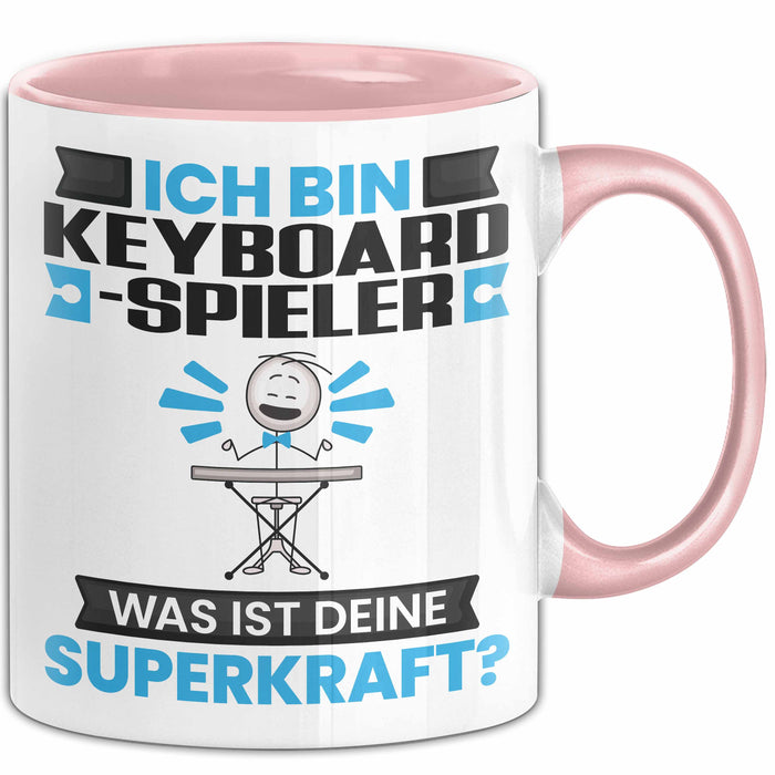 Keyboard-Spieler Tasse Geschenk für Keyboard-Spieler Geburtstag Lustiger Spruch Kaffee-Becher Was Ist Deine Superkraft Rosa Trendation