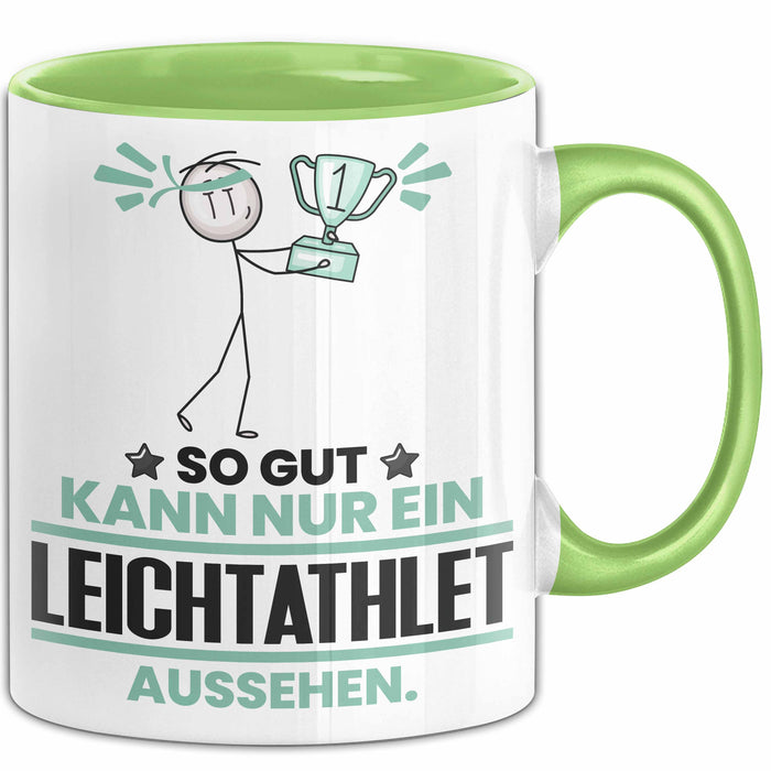 Leichtathlet Geschenk Tasse So Gut Kann Nur Ein Leichtathlet Aussehen Geschenkidee Kaffee-Becher Grün Trendation