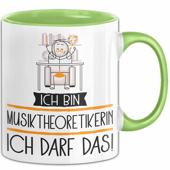 Geschenk für Musiktheoretikerin Tasse Lustige Geschenkidee Geburtstag Ich Bin Musiktheoretikerin Ich Darf Das Grün Trendation