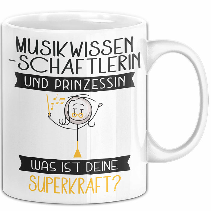 Musikwissenschaftlerin Und Prinzessin Tasse Geschenk Für Eine Musikwissenschaftlerin Geburtstag Was Ist Deine Superkraft Weiß Trendation