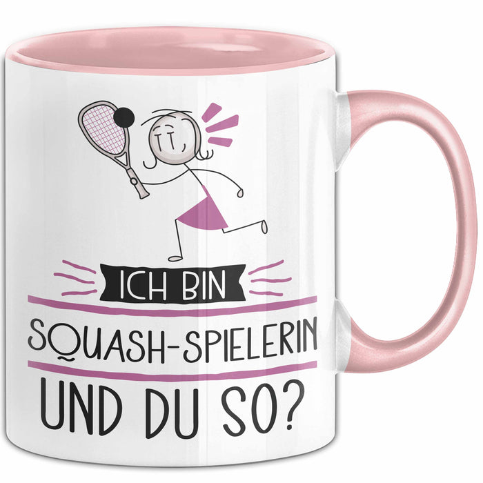Squash-Spielerin Tasse Geschenk Ich Bin Squash-Spielerin Und Du So Geschenkidee Lustiger Spruch Becher Rosa Trendation