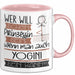 Yogini Tasse Geschenk Spruch Wer Will Schon Prinzessin Sein Wenn Man Auch Yogini Sein Kann Rosa Trendation