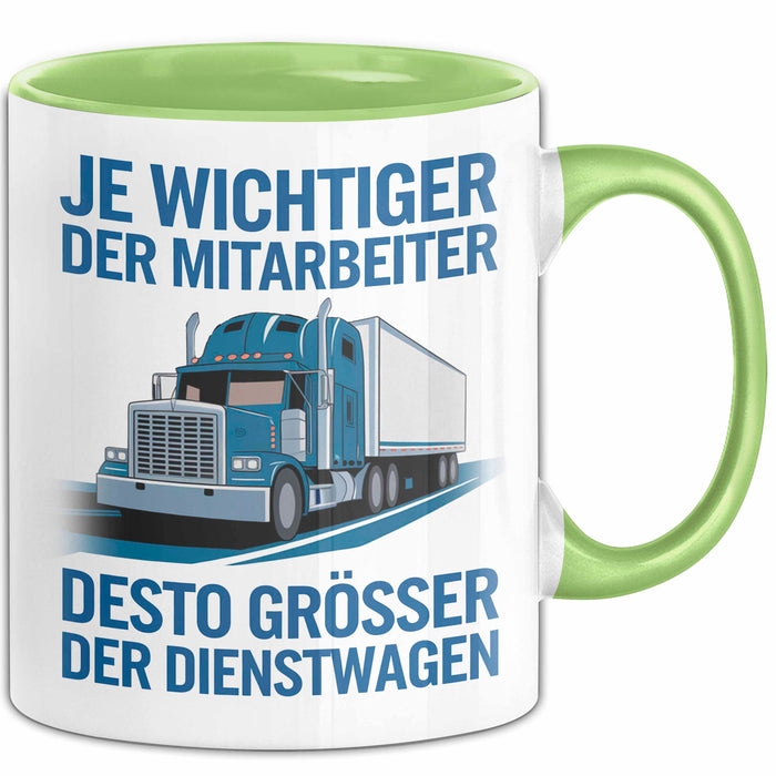 LKW Fahrer Tasse Geschenk Lustige Geschenkidee Spruch Je Wichtiger Der Mitarbeiter Desto Größer Grün Trendation