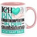 Ergotherapeutin Ausbildung Start Geschenk Tasse Ich Bin Ergotherapeutin In Der Ausbildung Ich Darf Das Kaffee-Becher Geschenkidee Rosa Trendation