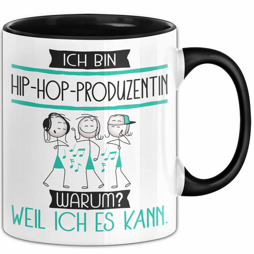 Hip-Hop-Produzentin Tasse Geschenk Ich Bin Hip-Hop-Produzentin Warum Weil Ich Es Kann Geschenkidee Geburtstag Trendation