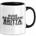 Britta Tasse Ruhe Bewahren! Britta Regelt Das! Geschenk Schwarz Trendation