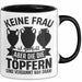 Töpferin Tasse Geschenk Keine Frau Ist Perfekt Aber Die Die Töpfern Sind Nah Dran Geschenkidee Töpfern Becher Trendation