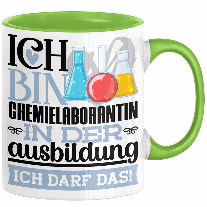 Chemielaborantin Ausbildung Start Geschenk Tasse Ich Bin Chemielaborantin In Der Ausbildung Ich Darf Das Kaffee-Becher Geschenkidee Grün Trendation