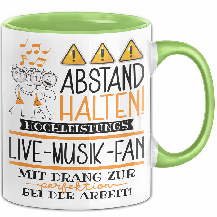 Live-Musik-Fan Tasse Geschenk Lustig Abstand Halten Hochleistungs-Live-Musik-Fan Mit Drang Zur Perfektion Bei Der Arbeit Grün Trendation