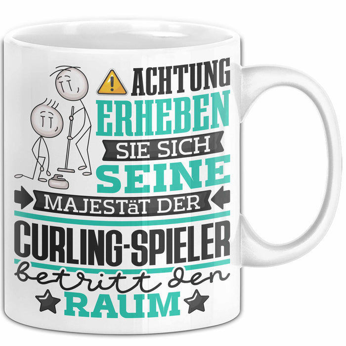 Curling-Spieler Geschenk Tasse Lustiger Spruch Erheben Sie Sich Der Curling-Spieler Betritt den Raum Weiß Trendation