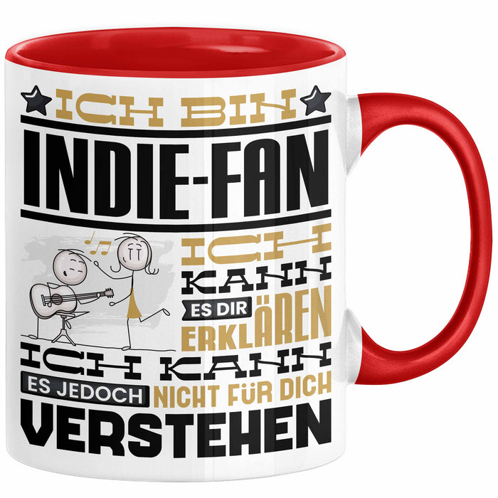 Indie-Fan Geschenk Tasse Geschenkidee für Indie-Fan Geburtstag Lustig Ich Bin Indie-Fan Ich Kann Es Dir Erklären Aber Nicht Für Dich Verstehen Rot Trendation
