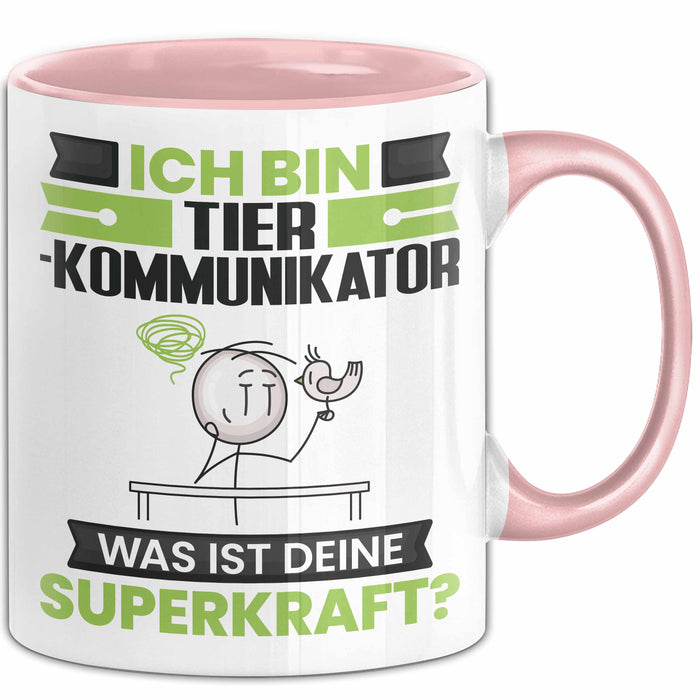 Tierkommunikator Tasse Geschenk für Tierkommunikator Geburtstag Lustiger Spruch Kaffee-Becher Was Ist Deine Superkraft Rosa Trendation