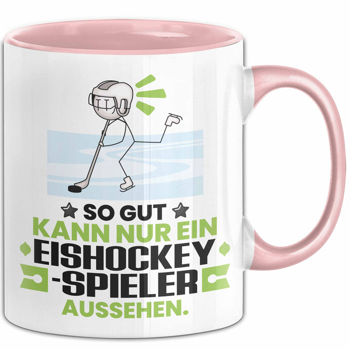 Eishockeyspieler Geschenk Tasse So Gut Kann Nur Ein Eishockeyspieler Aussehen Geschenkidee Kaffee-Becher Rosa Trendation