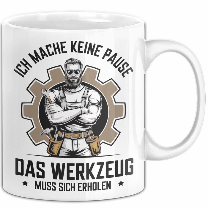 Handwerker Tasse Geschenk Werkzeug Braucht Erholung Geschenk Weiß Trendation