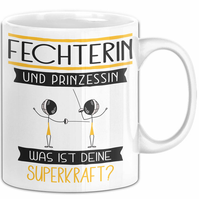 Fechterin Und Prinzessin Tasse Geschenk Für Eine Fechterin Geburtstag Was Ist Deine Superkraft Weiß Trendation